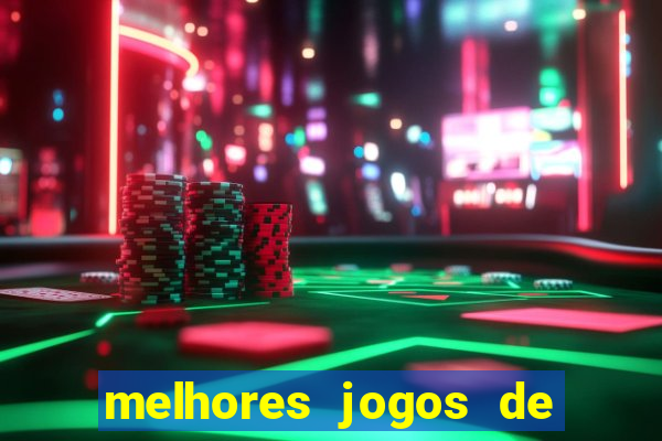 melhores jogos de ganhar dinheiro de verdade